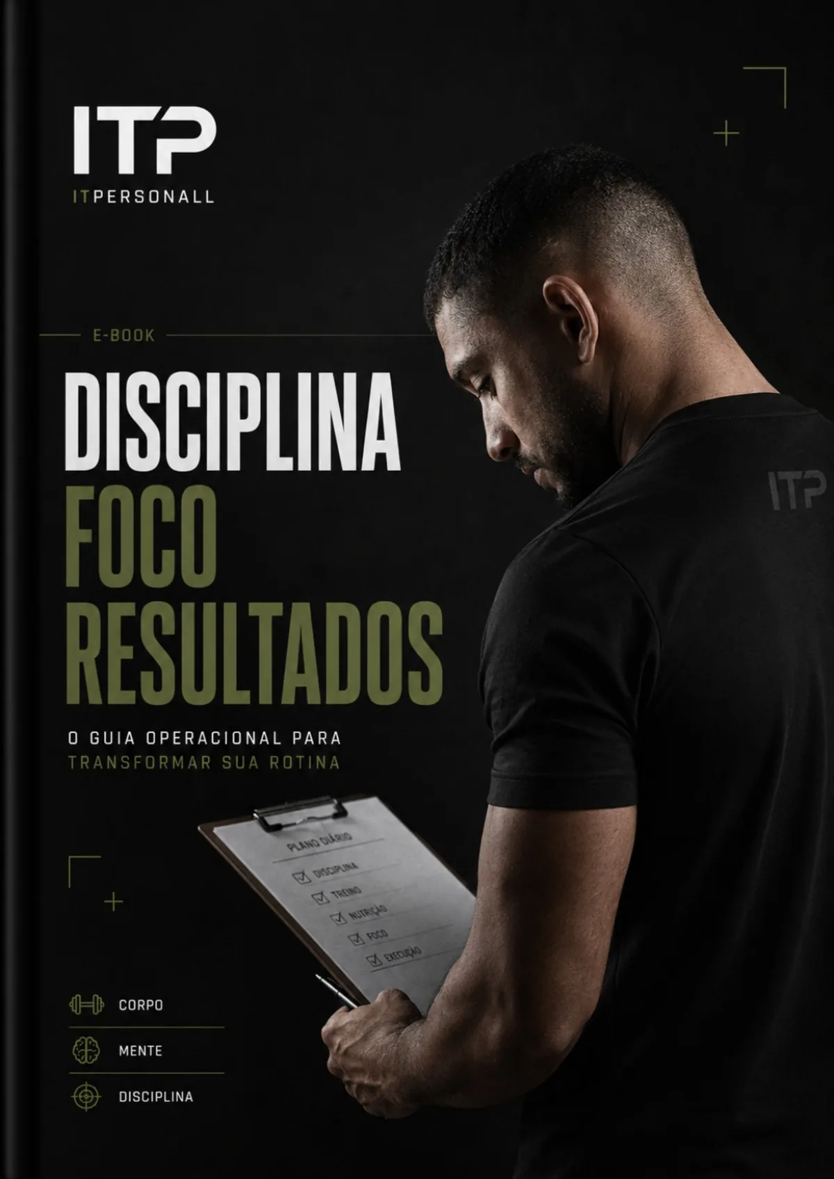 Capa do e-book Disciplina, Foco e Resultados